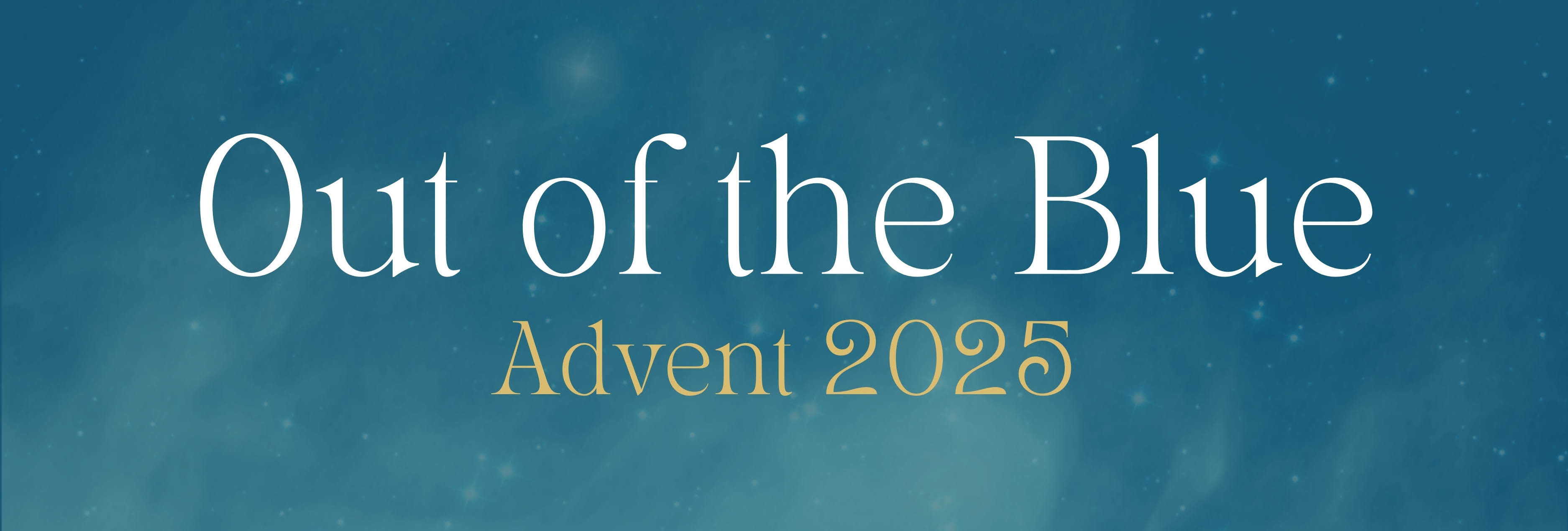 Out of the Blue Advent_rectangle_crop